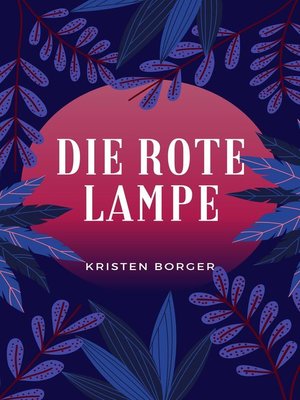 cover image of Die rote Lampe